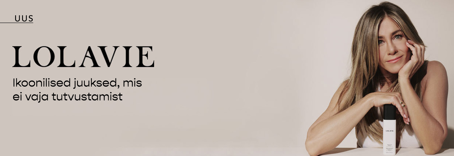 LOLAVIE - JENNIFER ANISTONI AUHINNATUD JUUKSEHOOLDUS