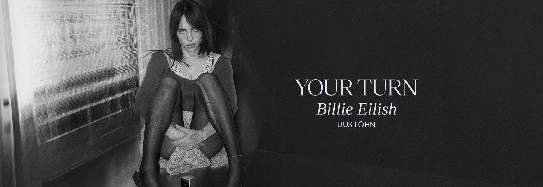 Billie Eilish Your Turn